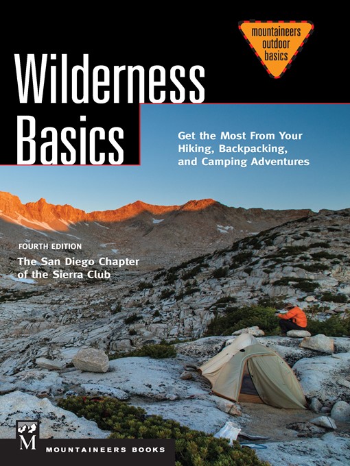 Title details for Wilderness Basics by San Diego Chapter Of The Sierra Club - Available